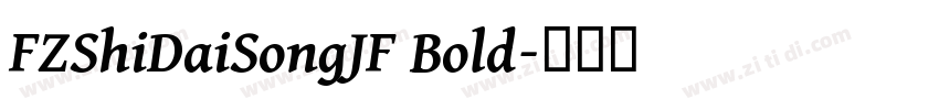 FZShiDaiSongJF Bold字体转换